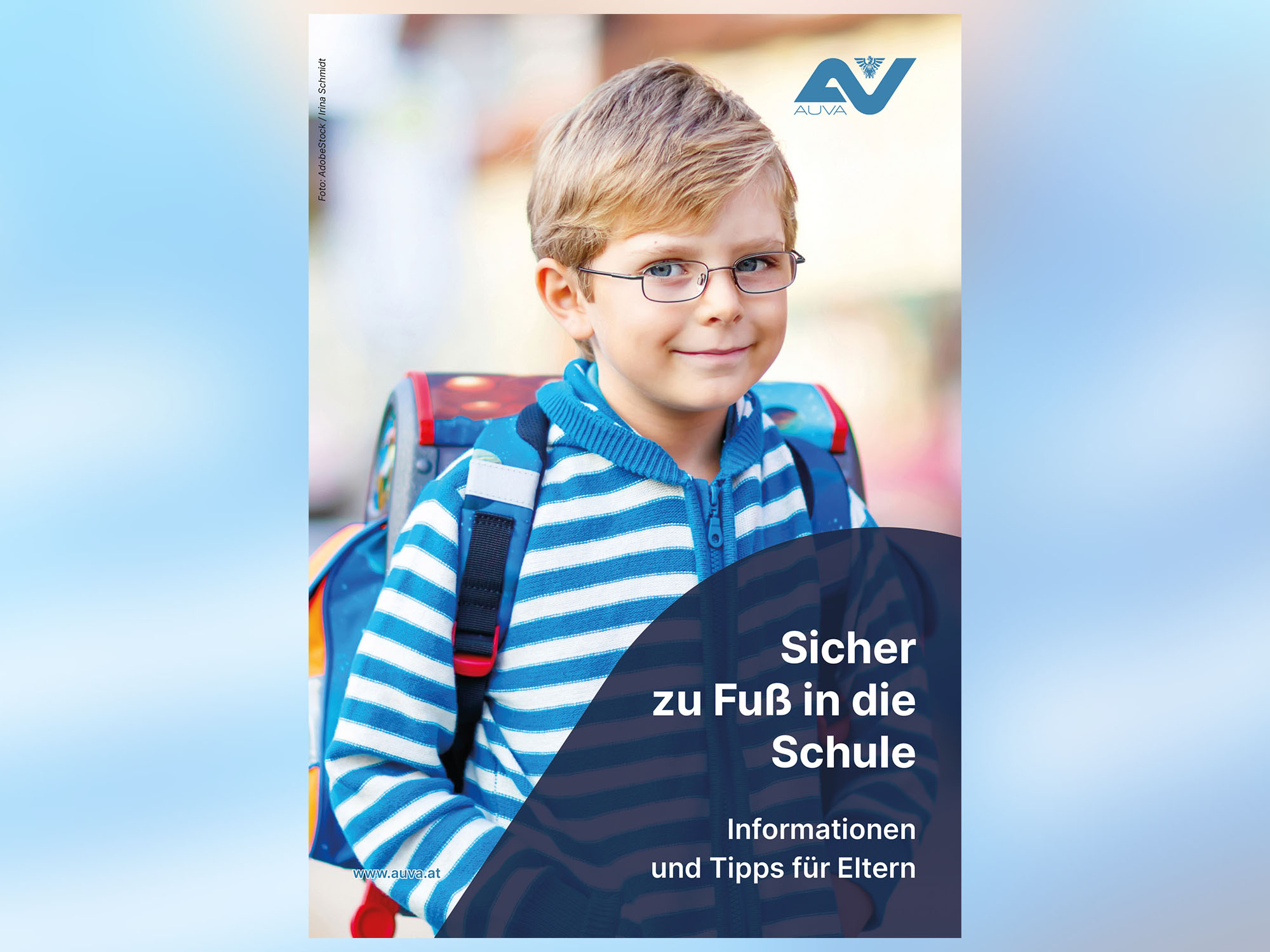 Cover der AUVA-Broschüre: Sicher zu Fuß in die Schule
